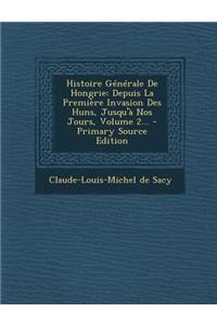 Histoire Generale de Hongrie