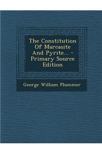 The Constitution of Marcasite and Pyrite...