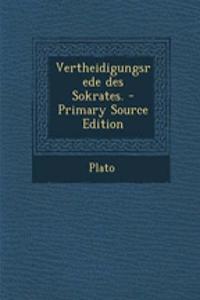 Vertheidigungsrede Des Sokrates.