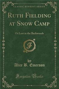 Ruth Fielding at Snow Camp