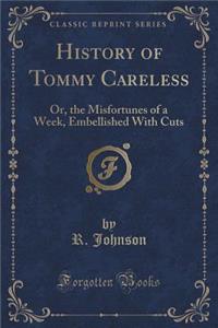 History of Tommy Careless