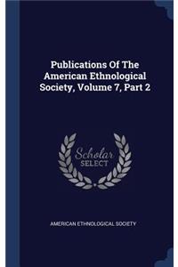 Publications Of The American Ethnological Society, Volume 7, Part 2