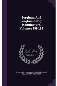 Sorghum And Sorghum Sirup Manufacture, Volumes 181-194