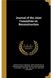 Journal of the Joint Committee on Reconstruction