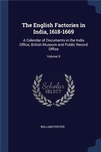 English Factories in India, 1618-1669