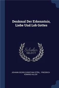 Denkmal Der Erkenntnis, Liebe Und Lob Gottes