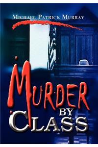 Murder by Class