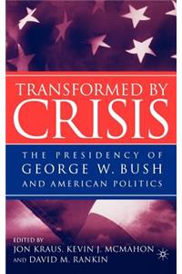 Transformed by Crisis