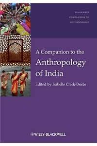 Companion to the Anthropology of India