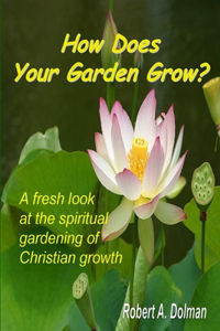 How Does Your Garden Grow?