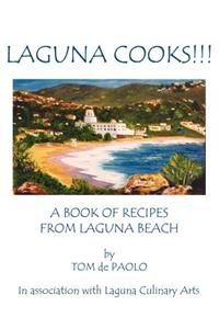 Laguna Cooks!!!