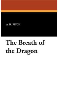 The Breath of the Dragon