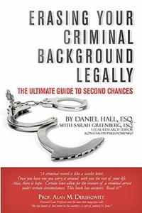 Erasing Your Criminal Background Legally