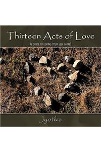 Thirteen Acts of Love