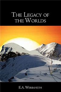 The Legacy of the Worlds