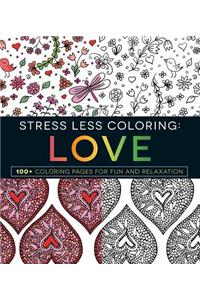 Stress Less Coloring: Love