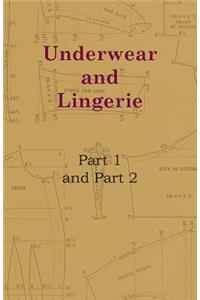 Underwear And Lingerie - Underwear And Lingerie, Part 1, Underwear And Lingerie, Part 2