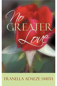 No Greater Love