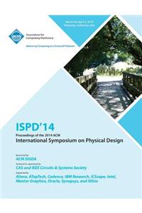 Ispd 14 International Symposium on Physical Design