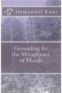 Grounding for the Metaphysics of Morals