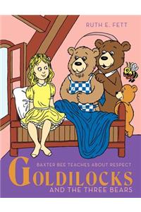 Goldilocks and the Three Bears