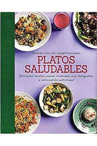 Comida Rica Sin Complicaciones - Platos Saludables (Good Food)