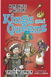 Hard Nuts of History: Kings and Queens