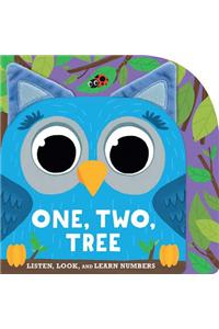 One, Two, Tree: Listen, Look, and Learn Numbers