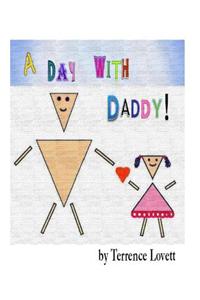 A Day with Daddy!