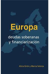 Europa, deudas soberanas y financiarizacion