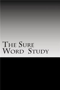 The Sure Word Study