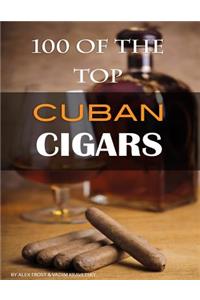 100 of the Top Cuban Cigars