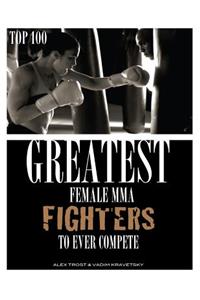 Greatest Female MMA Fighters to Ever Compete