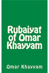 Rubaiyat of Omar Khayyam