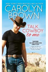 Talk Cowboy to Me