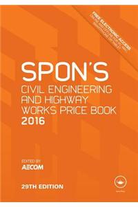 Spon's Civil Engineering and Highway Works Price Book 2016