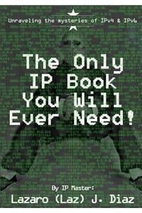 The Only Ip Book You Will Ever Need|