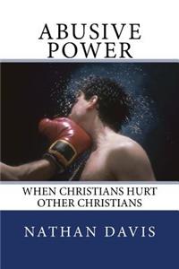Abusive Power