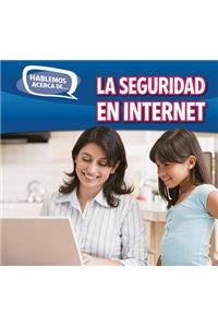 La Seguridad En Internet (Online Safety)