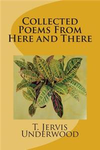 Collected Poems from Here and There