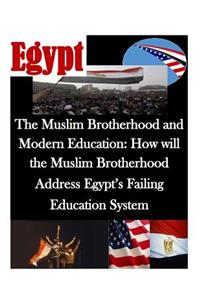 The Muslim Brotherhood and Modern Education