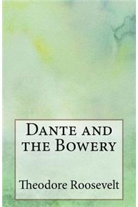 Dante and the Bowery