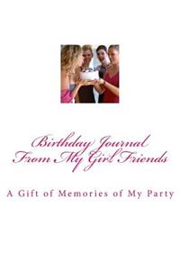 Birthday Journal From My Girl Friends