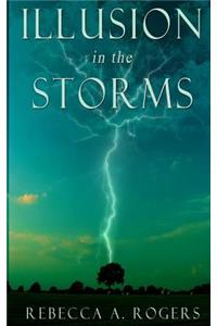 Illusion in the Storms