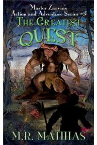 The Greatest Quest