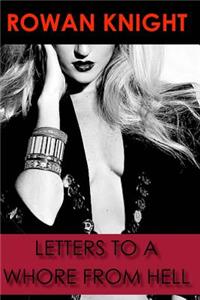 Letters to a Whore from Hell