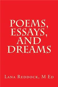 Poems, Essays, and Dreams