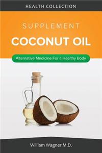The Coconut Oil Supplement