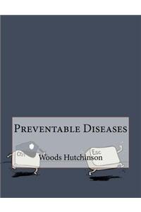 Preventable Diseases