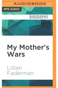 My Mother's Wars